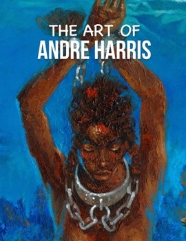 Paperback The Art of Andre Harris Book