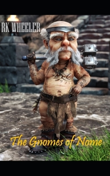 Paperback The Gnomes of Nome: The Dwarf Wars (5x8) Book