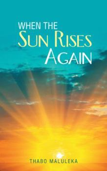 Paperback When the Sun Rises Again Book