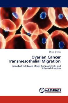 Paperback Ovarian Cancer Transmesothelial Migration Book