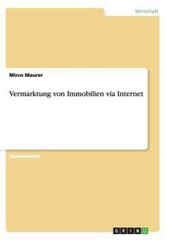 Paperback Vermarktung von Immobilien via Internet [German] Book