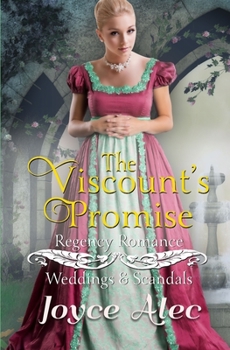 The Viscount's Promise: Regency Romance - Book #1 of the Weddings and Scandals