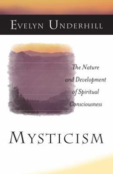 Paperback Mysticism: The Nature and Development of Spiritual Consciousness Book