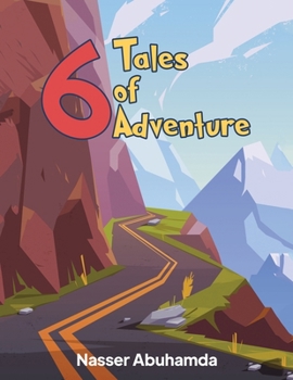 Paperback Six Tales of Adventure Book