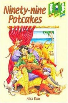 Paperback Ninety-nine Potcakes (Hop Step Jump (Level 2 - Step)) Book
