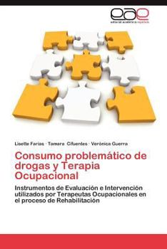 Paperback Consumo Problematico de Drogas y Terapia Ocupacional [Spanish] Book