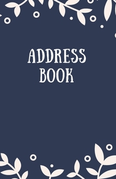 Address Book: Alphabetical Order, Ideal for Keeping Track of Addresses, Work & Home Phone Numbers, Mobile, Email & Birthdays