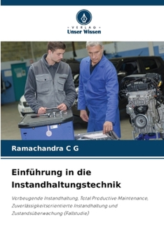 Einführung in die Instandhaltungstechnik (German Edition)
