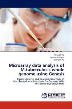 Paperback Microarray data analysis of M.tuberculosis whole genome using Genesis Book