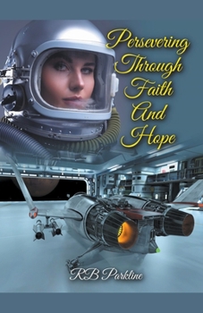 Paperback Persevering Through Faith And Hope Book