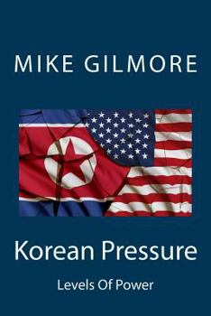 Paperback Korean Pressure: Levels Of Power Book