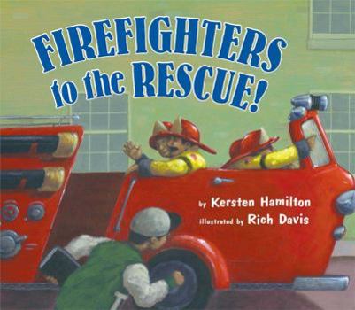 Hardcover Firefighters to the Rescue Book