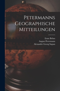 Paperback Petermanns Geographische Mitteilungen [German] Book