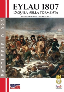 Paperback Eylau 1807: L'aquila nella tormenta [Italian] Book