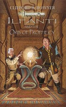 Paperback Ilfanti and the Orb of Prophecy Book