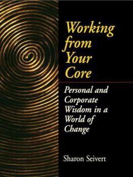 Paperback Working from Your Core Book