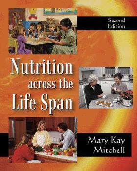 Paperback Nutrition Across the Life Span Book