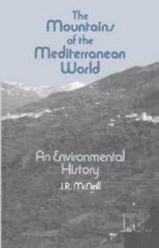 Hardcover The Mountains of the Mediterranean World Book