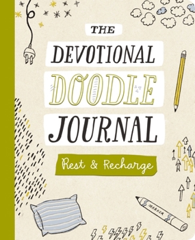 The Devotional Doodle Journal: Rest & Recharge