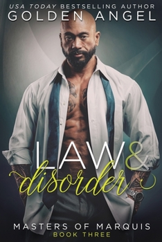 Law and Disorder - Book #3 of the Masters of Marquis