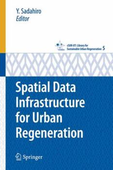 Paperback Spatial Data Infrastructure for Urban Regeneration Book