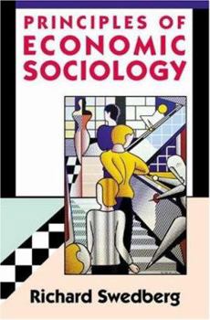 Hardcover Principles of Economic Sociology Book