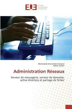 Paperback Administration Réseaux [French] Book