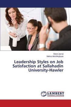 Paperback Leadership Styles on Job Satisfaction at Sallahadin University-Hawler Book