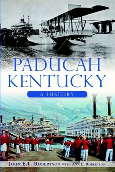 Paperback Paducah, Kentucky: A History Book