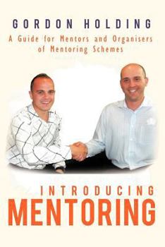 Paperback Introducing Mentoring: A Guide for Mentors and Organisers of Mentoring Schemes Book