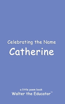 Paperback Celebrating the Name Catherine Book