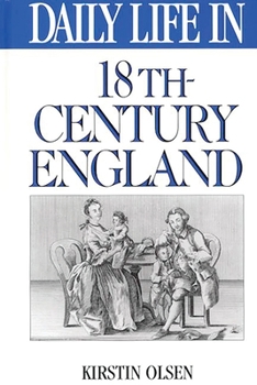 Hardcover Daily Life in 18th-Century England Book