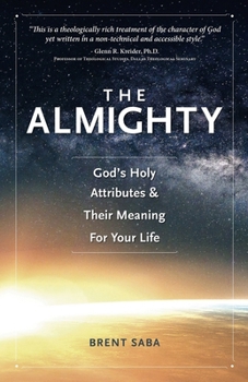 Paperback The Almighty: God's Holy Attributes & Their Meaning For Your Life Book