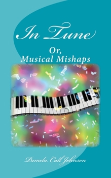 Paperback In Tune: Or, Musical Mishaps Book