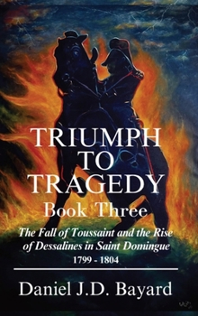 Hardcover Triumph To Tragedy - Book Three Book