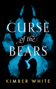 Paperback Curse of the Bears (Wild Ridge Bears, 4) Book