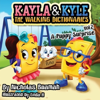 Paperback Kayla and Kyle The Walking Dictionaries: A Puppy Surprise [Large Print] Book