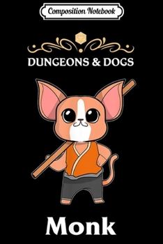Paperback Composition Notebook: Dungeons and Dogs RPG D20 Anime Dragons Monk Class Gamers Journal/Notebook Blank Lined Ruled 6x9 100 Pages Book