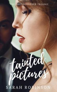 Paperback Tainted Pictures: The Photographer Trilogy Book