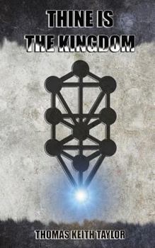 Paperback The Book of Initiation: Thine Is the Kingdom Book