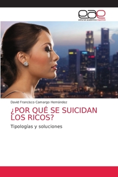 Paperback ¿Por Qué Se Suicidan Los Ricos? [Spanish] Book