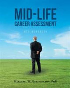 Paperback Mid-Life Career Assessment: MCA Workbook Book