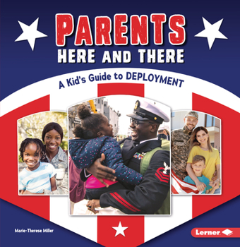 Paperback Parents Here and There: A Kid's Guide to Deployment Book