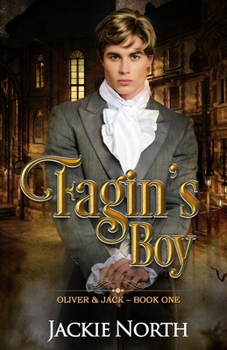 Fagin's Boy: A Gay M/M Historical Romance - Book #1 of the Oliver & Jack