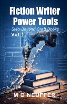 Fiction Writer Power Tools