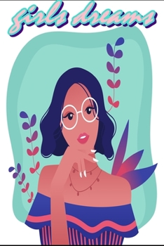 Notebook Girl Dreams: Notebook Girl Dreams  Journal for Writing