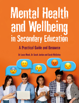 Paperback Mental Health and Wellbeing in Secondary Education: A Practical Guide and Resource Book