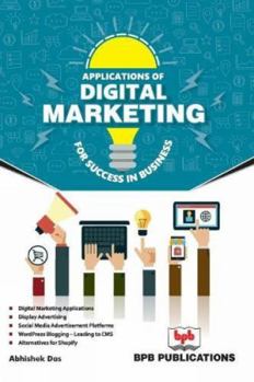 Paperback Applications of Digital Marketing for Success in Business Book