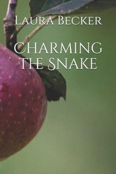 Paperback Charming the Snake Book