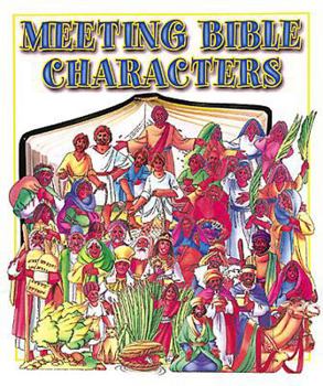 Paperback Meeting Bible Characters: A Bible Introduction to Men & Women of the Bible Book